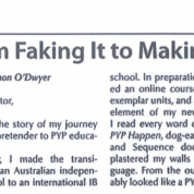 From Faking It to Making It : PYP Reflections